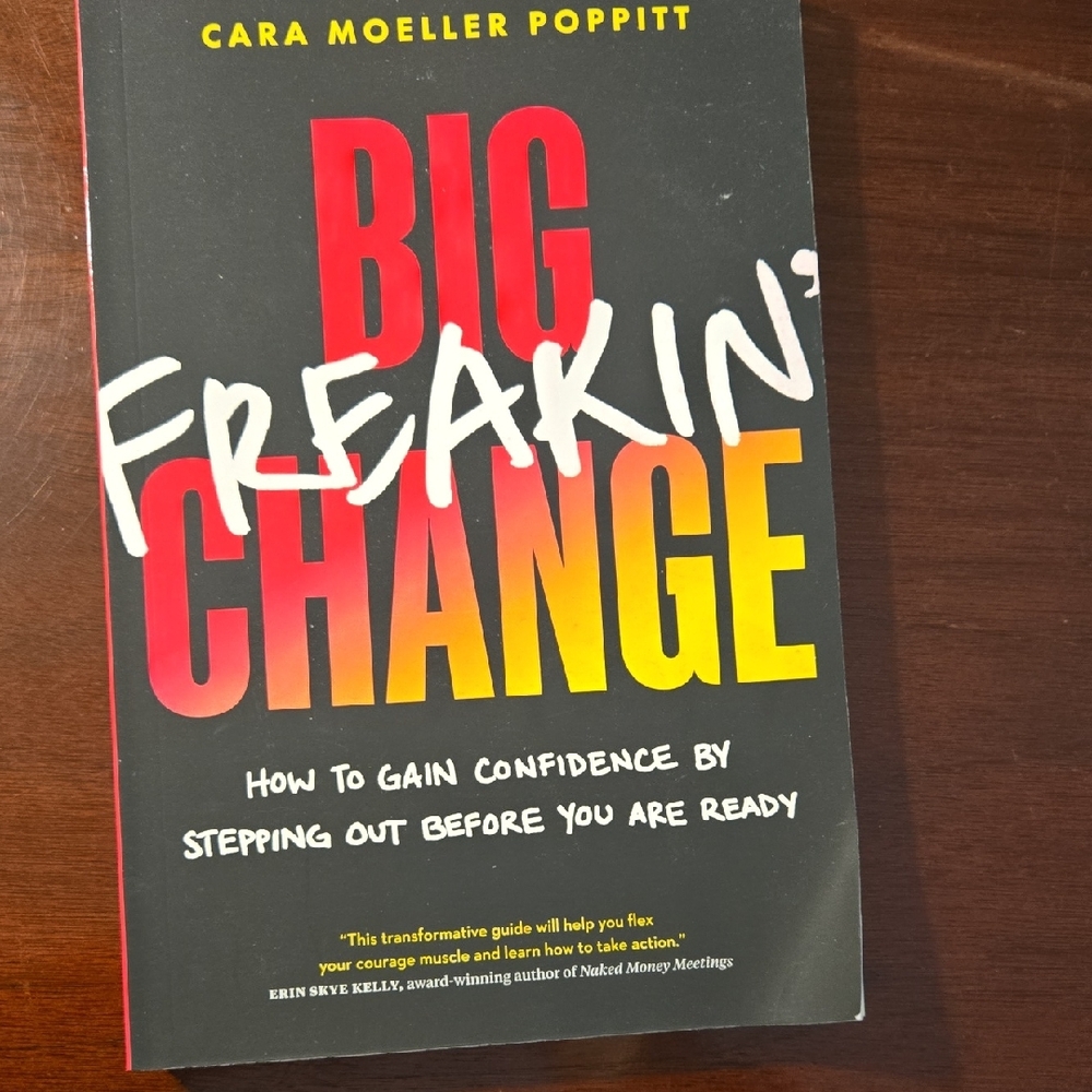 Big Freakin' Change Book